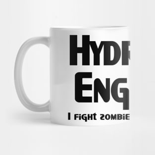 Hydraulic Engineer Zombie Fighter Mug